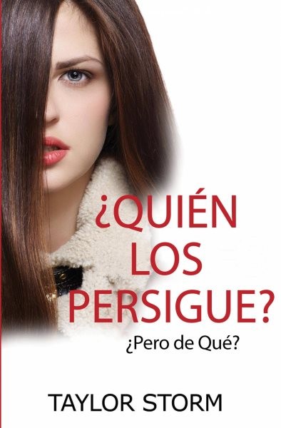 Â¿QuiÃ©n los Persigue:  Pero de que?