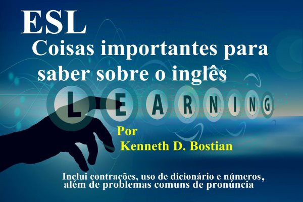 Coisas importantes para saber sobre o inglÃªs: Inclui contracoes, uso de dicionario e numeros, alem de problemas comuns de pronuncia
