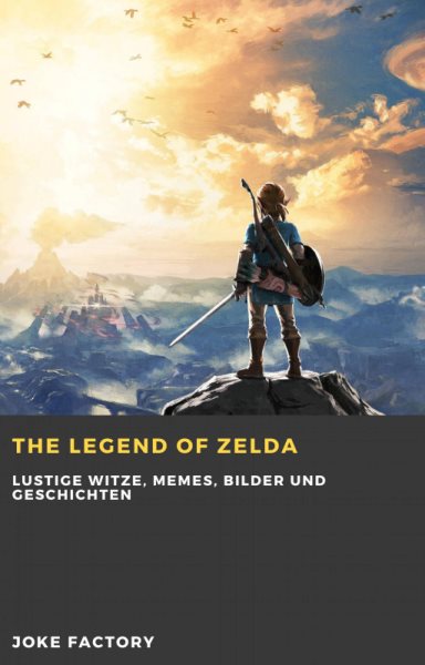 The Legend of Zelda: Lustige Witze, Memes, Bilder und Geschichten
