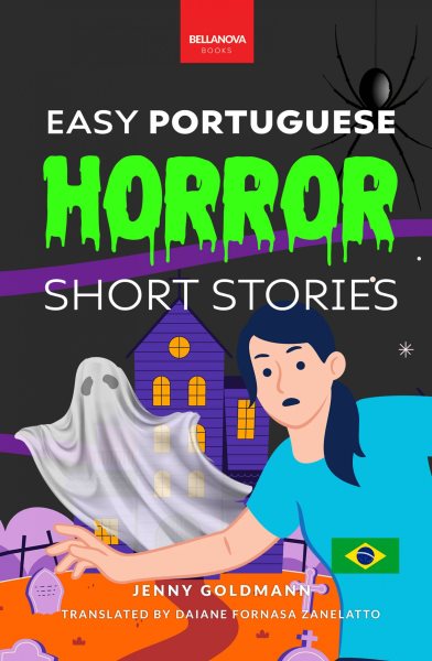 Easy Portuguese Horror Short Stories: Learn Portuguese the Spooky Way!