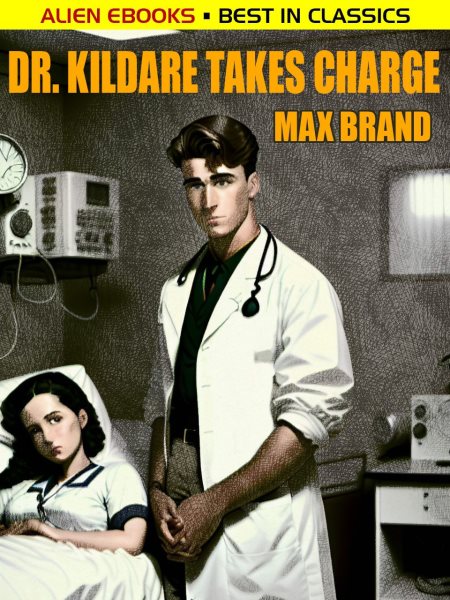 Dr. Kildare Takes Charge