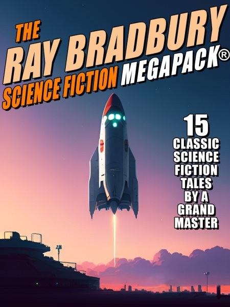 Ray Bradbury Science Fiction MEGAPACK(R)