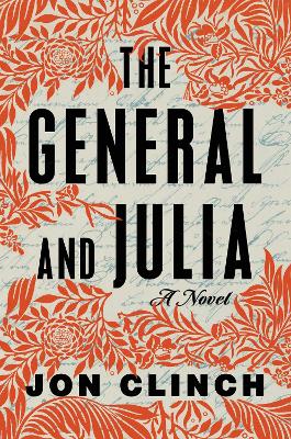 General and Julia: A Novel