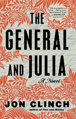 General and Julia: A Novel