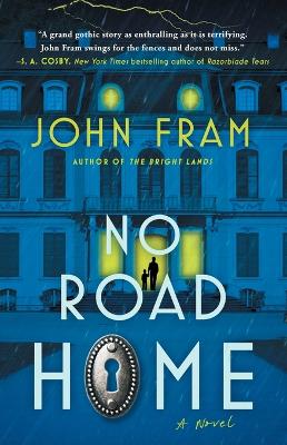 No Road Home: A Novel