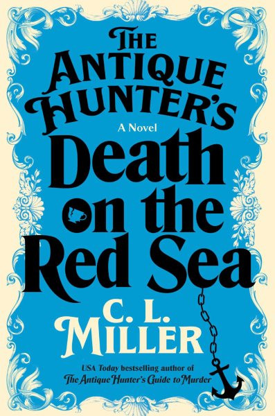 Antique Hunter's Death on the Red Sea: A Novel