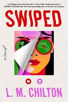 Don't Swipe Right: A Novel