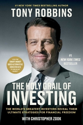 Holy Grail of Investing: The World's Greatest Investors Reveal Their Ultimate Strategies for  Financial Freedom