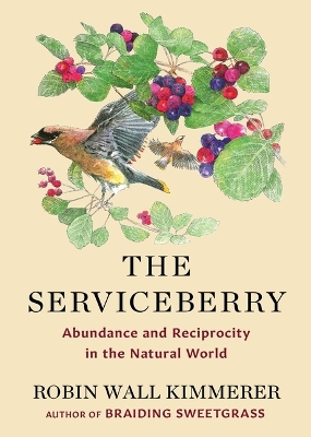 Serviceberry: Abundance and Reciprocity in the Natural World