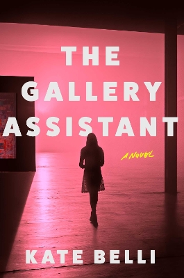 Gallery Assistant: A Novel