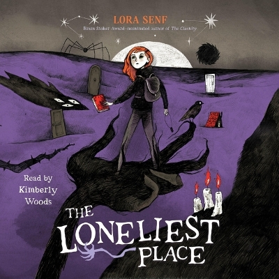 Loneliest Place Unabridged edition