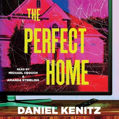 Perfect Home Unabridged edition