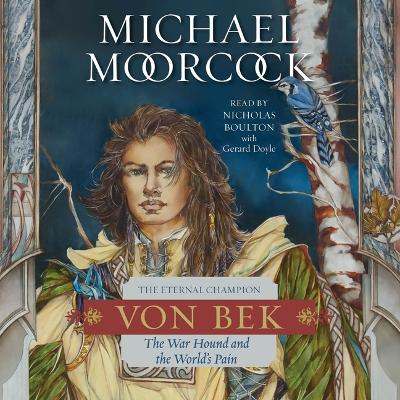 Von Bek: The Warhound and the World's Pain Unabridged edition