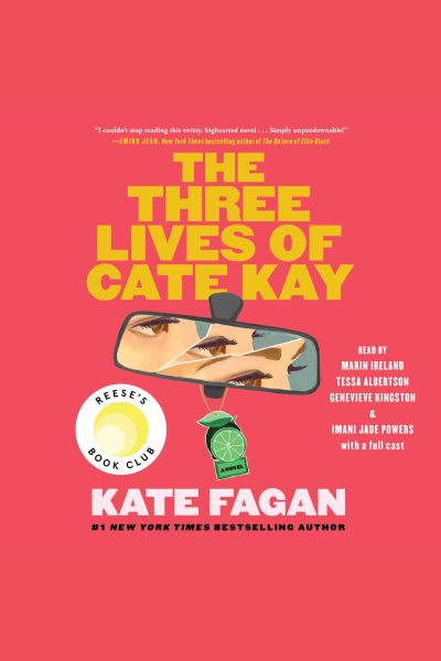 Three Lives of Cate Kay: Reese's Book Club: A Novel