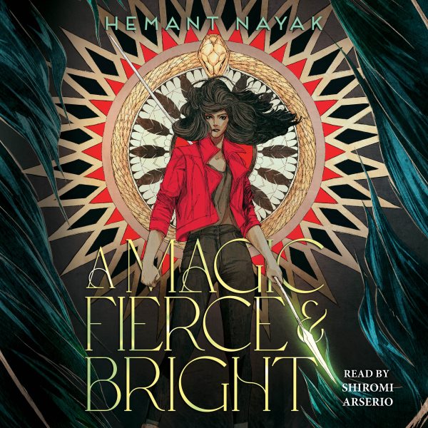 Magic Fierce and Bright