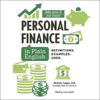 Personal Finance in Plain English: Definitions. Examples. Uses. Unabridged edition