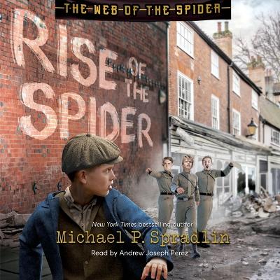 Rise of the Spider Unabridged edition