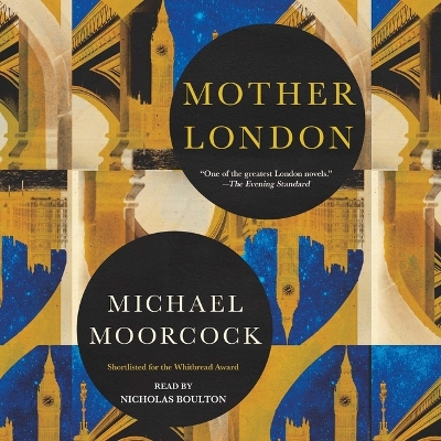 Mother London Unabridged edition