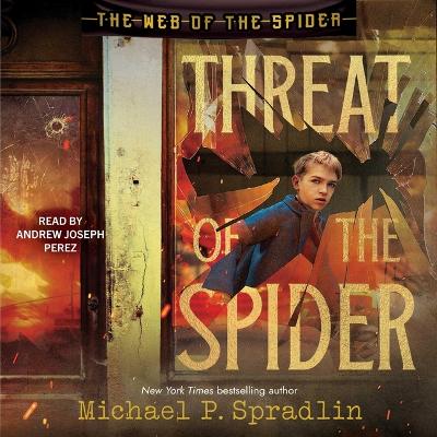 Threat of the Spider Unabridged edition