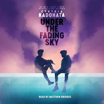Under the Fading Sky Unabridged edition