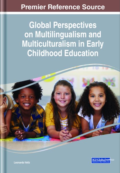 Global Perspectives on Multilingualism and Multiculturalism in Early  Childhood Education