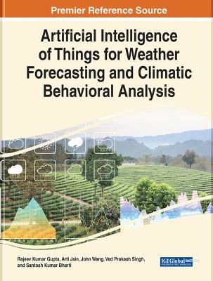 Artificial Intelligence of Things for Weather Forecasting and Climatic  Behavioral Analysis