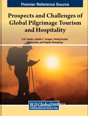 Prospects and Challenges of Global Pilgrimage Tourism and Hospitality