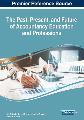 Past, Present, and Future of Accountancy Education and Professions