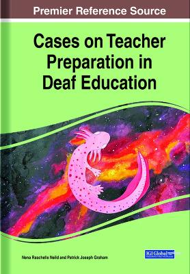 Cases on Teacher Preparation in Deaf Education