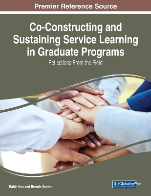 Co-Constructing and Sustaining Service Learning in Graduate Programs:  Reflections from the Field