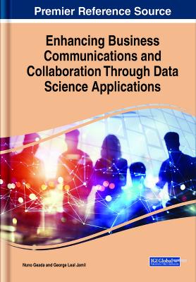 Enhancing Business Communications and Collaboration Through Data Science  Applications