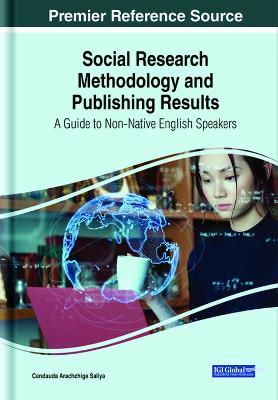 Social Research Methodology and Publishing Results: A Guide to Non-Native English Speakers