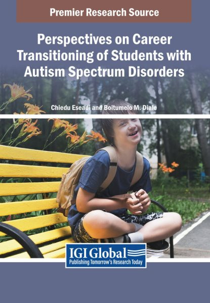 Perspectives on Career Transitioning of Students with Autism Spectrum  Disorders