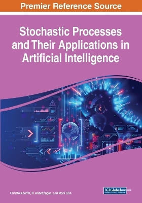 Stochastic Processes and Their Applications in Artificial Intelligence