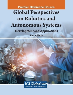 Global Perspectives on Robotics and Autonomous Systems: Development and  Applications