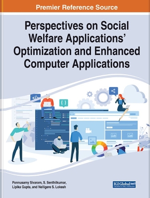 Perspectives on Social Welfare Applications' Optimization and Enhanced  Computer Applications