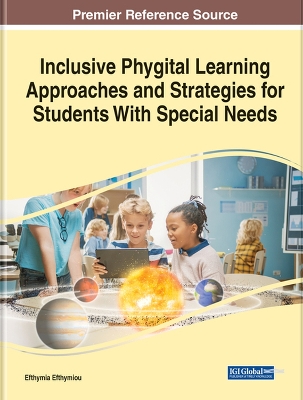 Inclusive Phygital Learning Approaches and Strategies for Students With  Special Needs