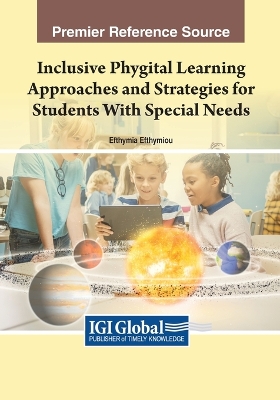 Inclusive Phygital Learning Approaches and Strategies for Students With  Special Needs