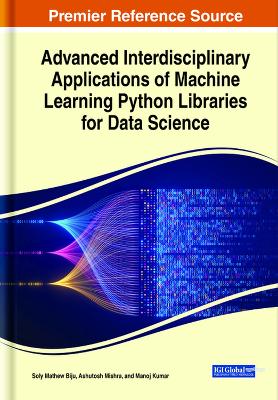 Advanced Interdisciplinary Applications of Machine Learning Python Libraries  for Data Science