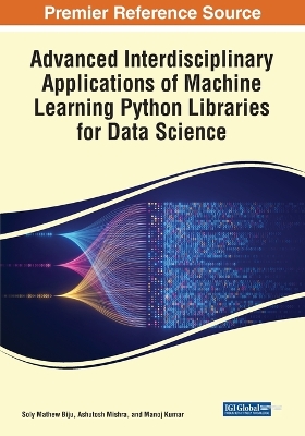 Advanced Interdisciplinary Applications of Machine Learning Python Libraries  for Data Science