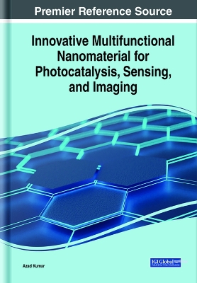 Innovative Multifunctional Nanomaterial for Photocatalysis, Sensing, and  Imaging