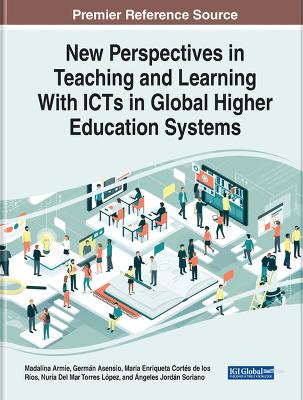 New Perspectives in Teaching and Learning With ICTs in Global Higher  Education Systems