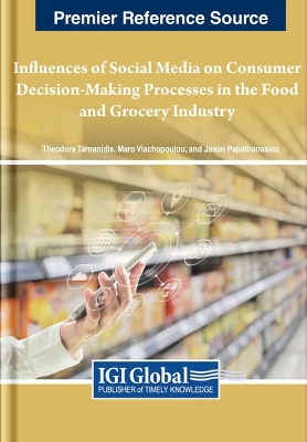 Influences of Social Media on Consumer Decision-Making Processes in the Food  and Grocery Industry