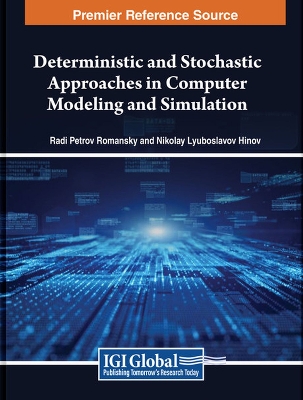 Deterministic and Stochastic Approaches in Computer Modeling and Simulation