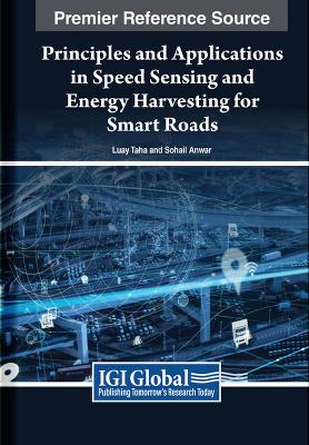 Principles and Applications in Speed Sensing and Energy Harvesting for Smart  Roads