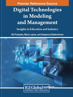 Digital Technologies in Modeling and Management: Insights in Education and  Industry