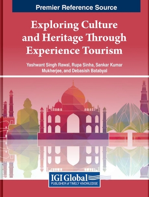 Exploring Culture and Heritage Through Experience Tourism