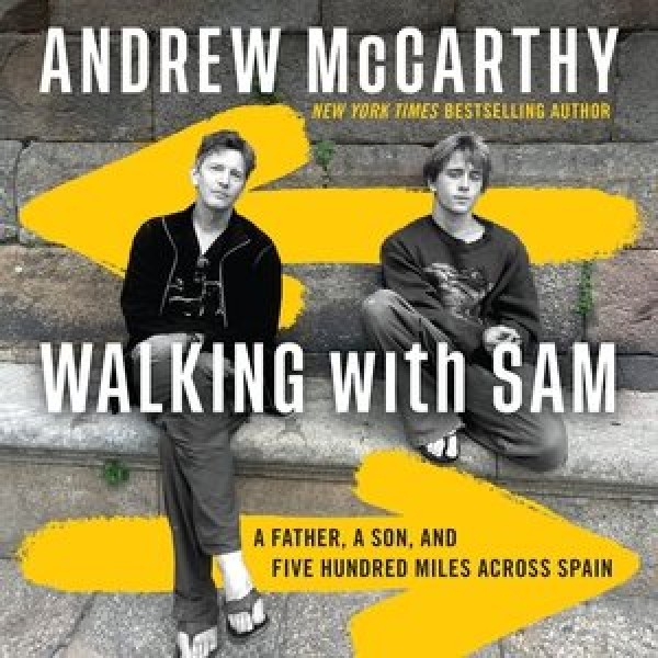 Walking with Sam: A Father, a Son, and Five Hundred Miles Across Spain Library Edition