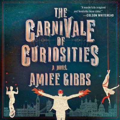 Carnivale of Curiosities Unabridged edition