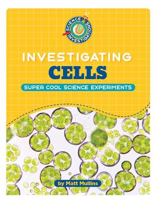 Investigating Cells